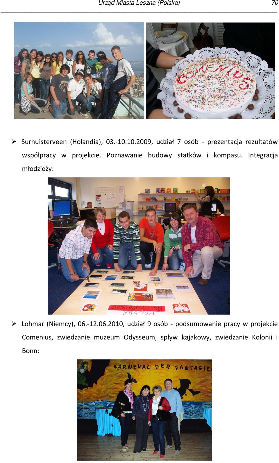 Poznawanie budowy statków i kompasu. Integracja młodzieży: Lohmar (Niemcy), 06.