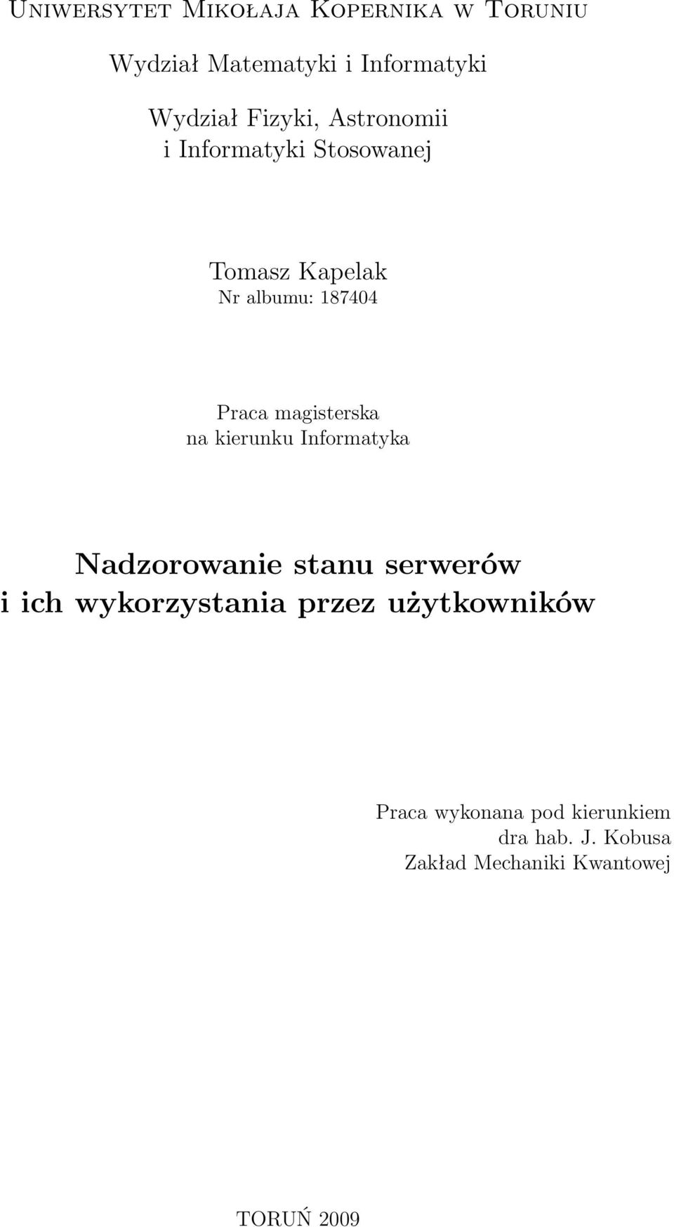 magisterska na kierunku Informatyka Nadzorowanie stanu serwerów i ich wykorzystania