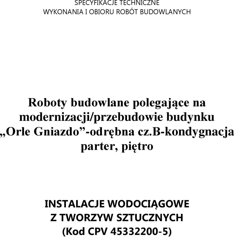 budynku Orle Gniazdo -odrębna cz.