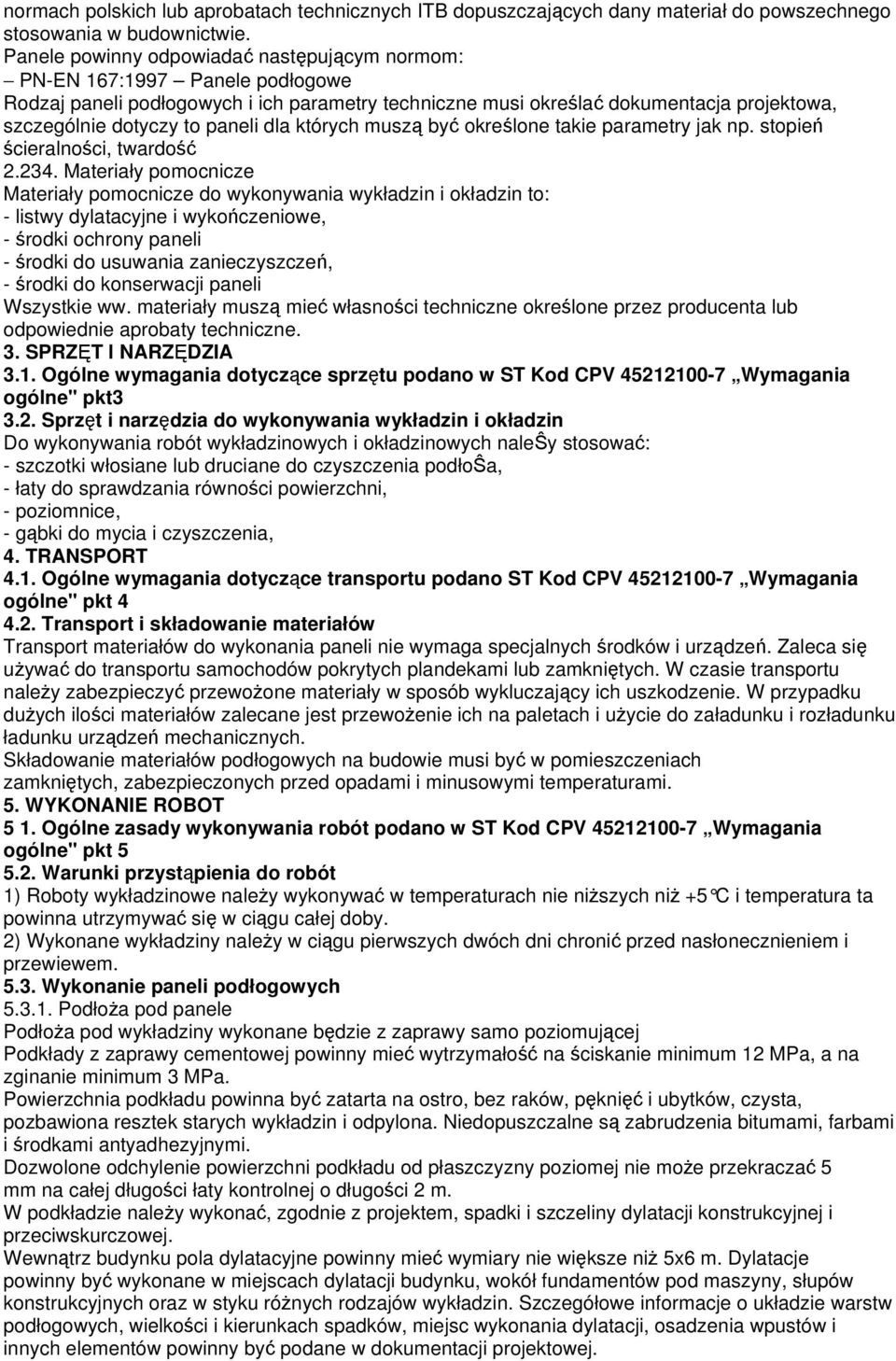 paneli dla których muszą być określone takie parametry jak np. stopień ścieralności, twardość 2.234.