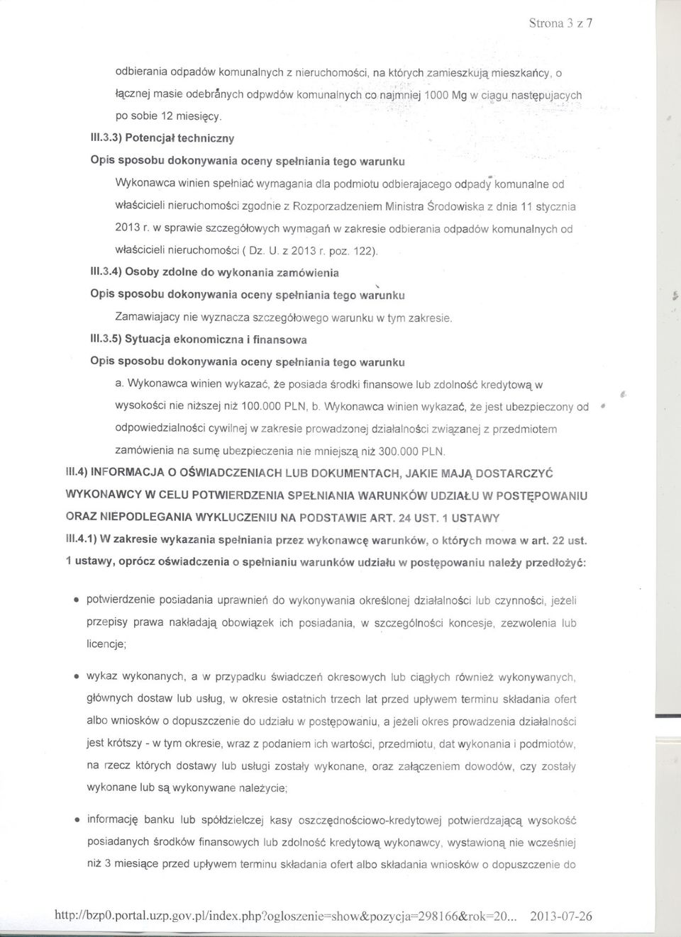 nieruchomosci zgodnie z Rozporzadzeniem Ministra Srodowiska z dnia 11 stycznia 2013 r w sprawie szczególowych wymagan w zakresie odbierania odpadów komunalnych od wlascicieli nieruchomosci ( Dz U z