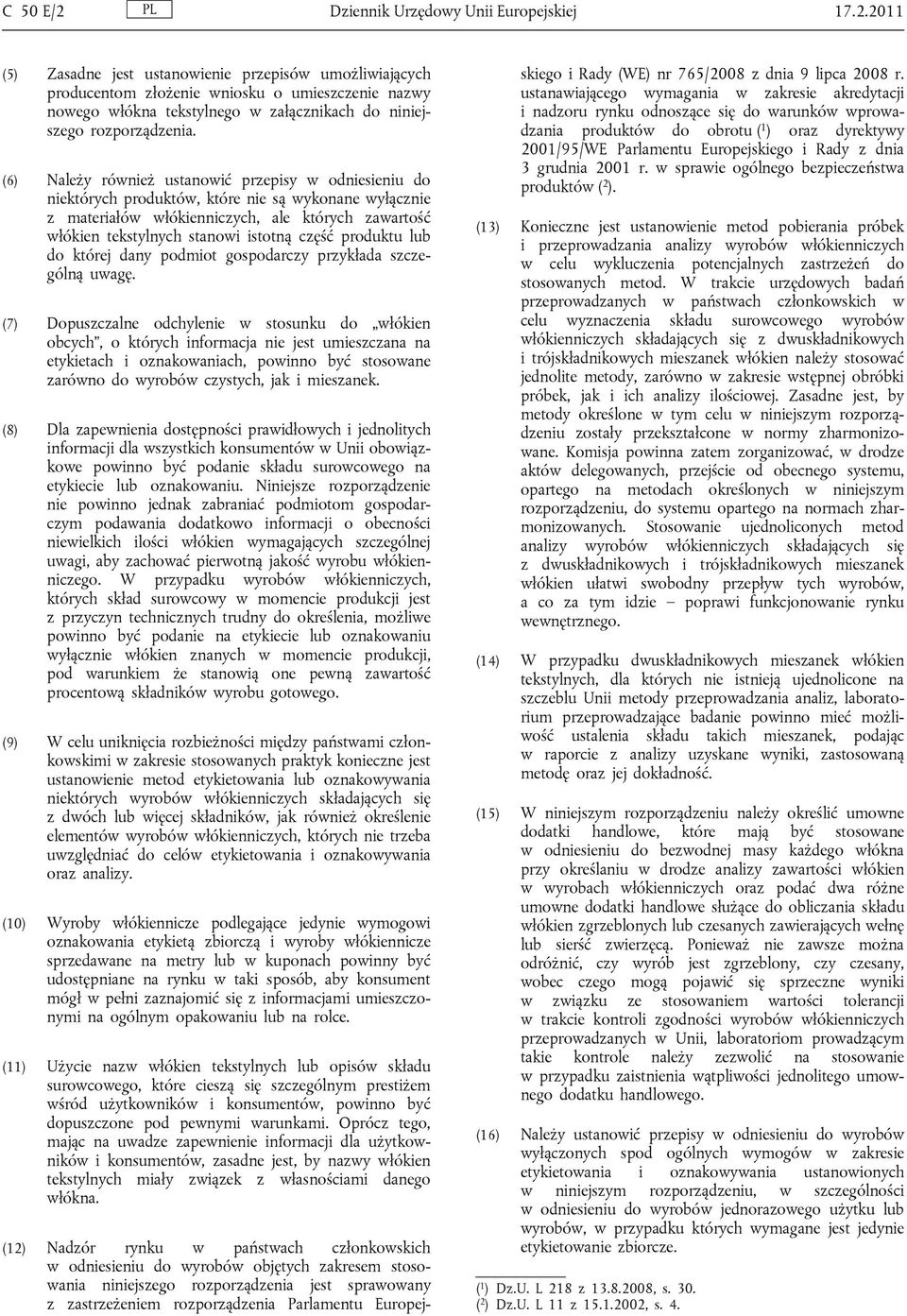część produktu lub do której dany podmiot gospodarczy przykłada szczególną uwagę.