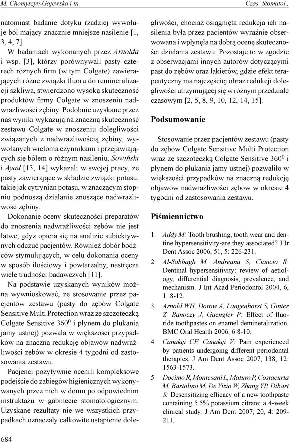 nadwrażliwości zębiny.