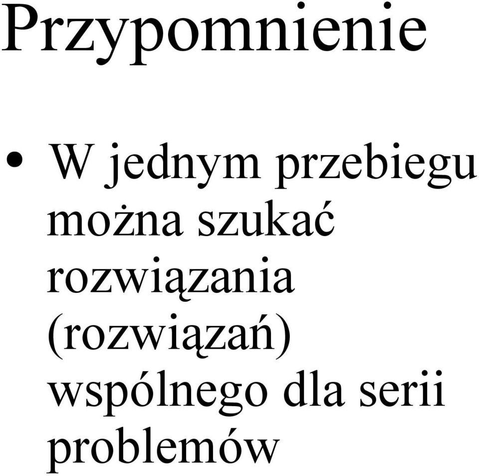 rozwiązania (rozwiązań)