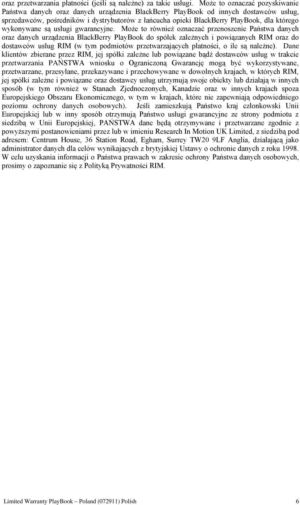 którego wykonywane są usługi gwarancyjne.