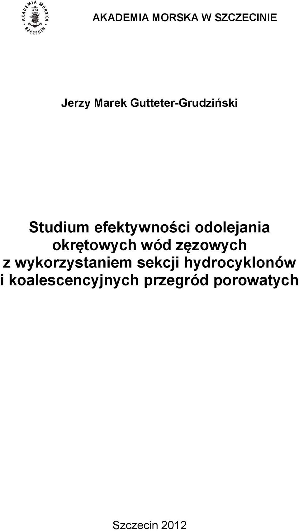 okrętowych wód zęzowych z wykorzystaniem sekcji
