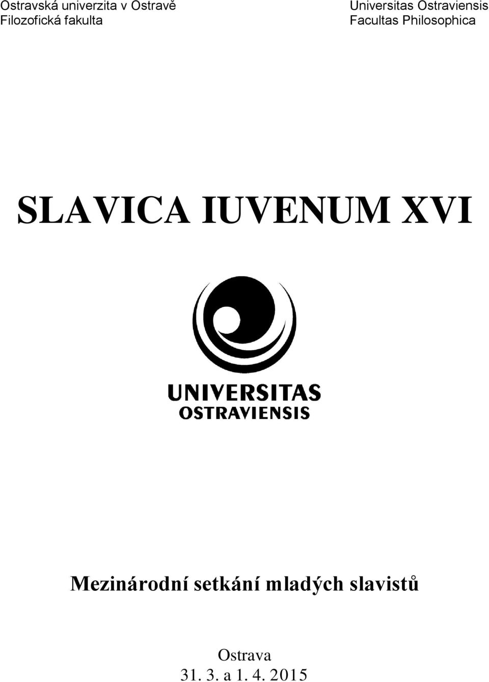 Philosophica SLAVICA IUVENUM XVI Mezinárodní