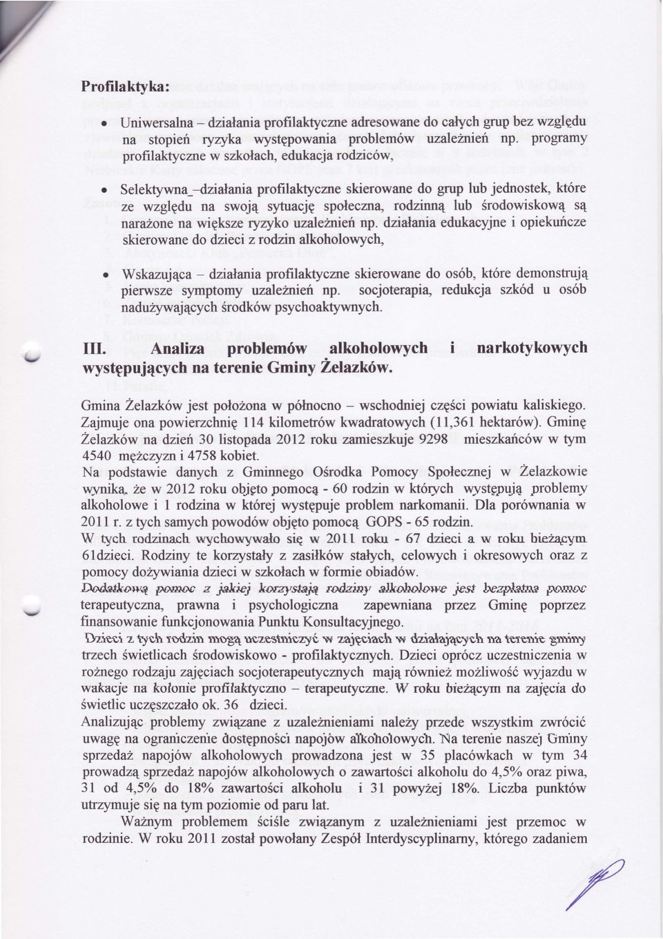 dz aarna edukacyjnei opiekuricze nalazonena wiksze rytyko uza emiefr skierowanedo dzieci zroditn alkoholowych, Wskazujca_ dziaaniaprofilaktycnte skierowanedo osb, ktre demonstruj pierwsze symptomy