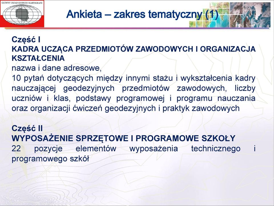 uczniów i klas, podstawy programowej i programu nauczania oraz organizacji ćwiczeń geodezyjnych i praktyk