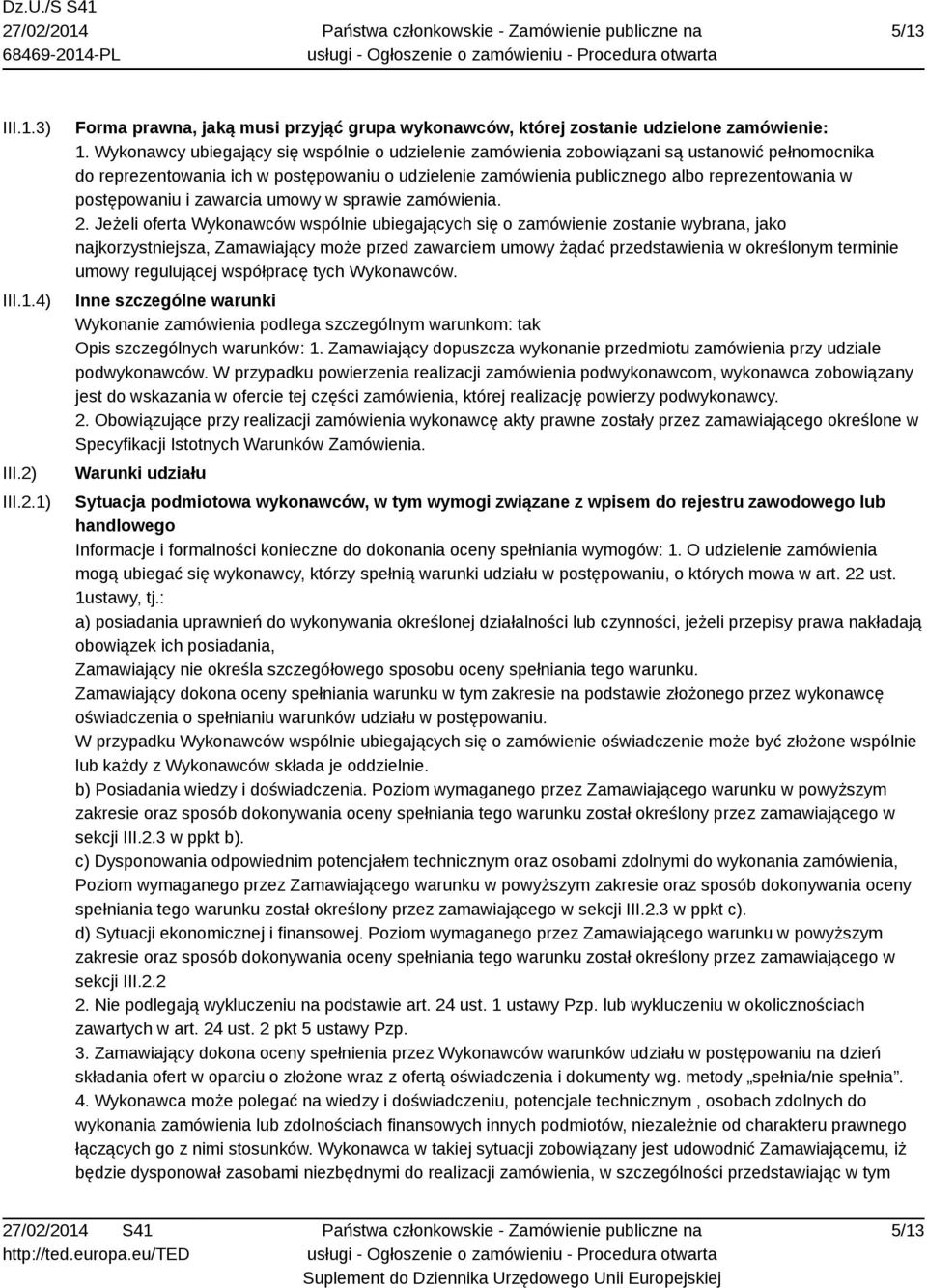 postępowaniu i zawarcia umowy w sprawie zamówienia. 2.