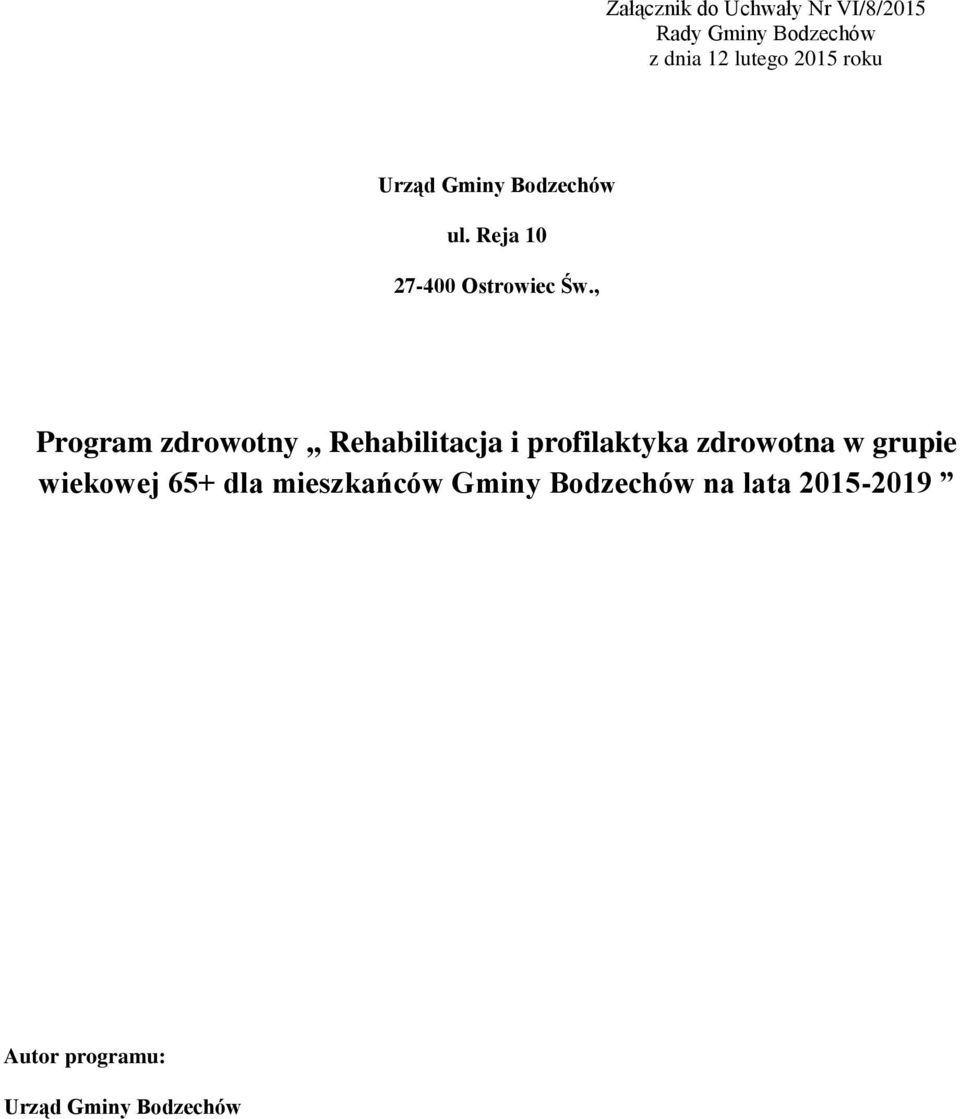 , Program zdrowotny,, Rehabilitacja i profilaktyka zdrowotna w grupie