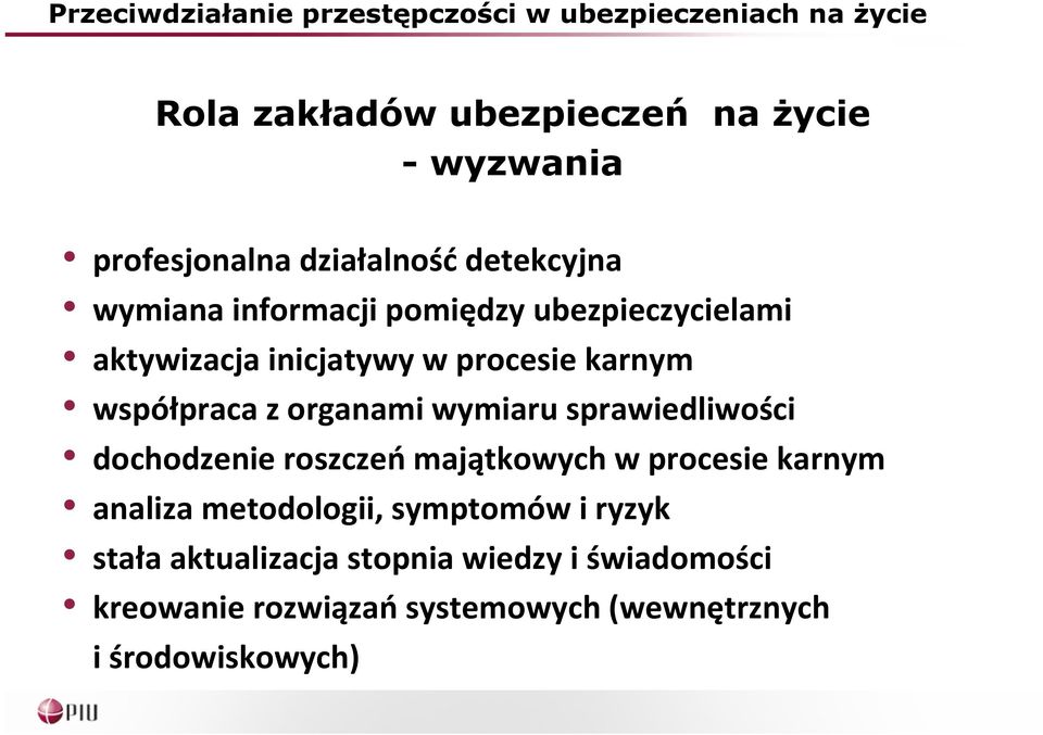 współpraca z organami wymiaru sprawiedliwości dochodzenie roszczeń majątkowych w procesie karnym analiza metodologii,