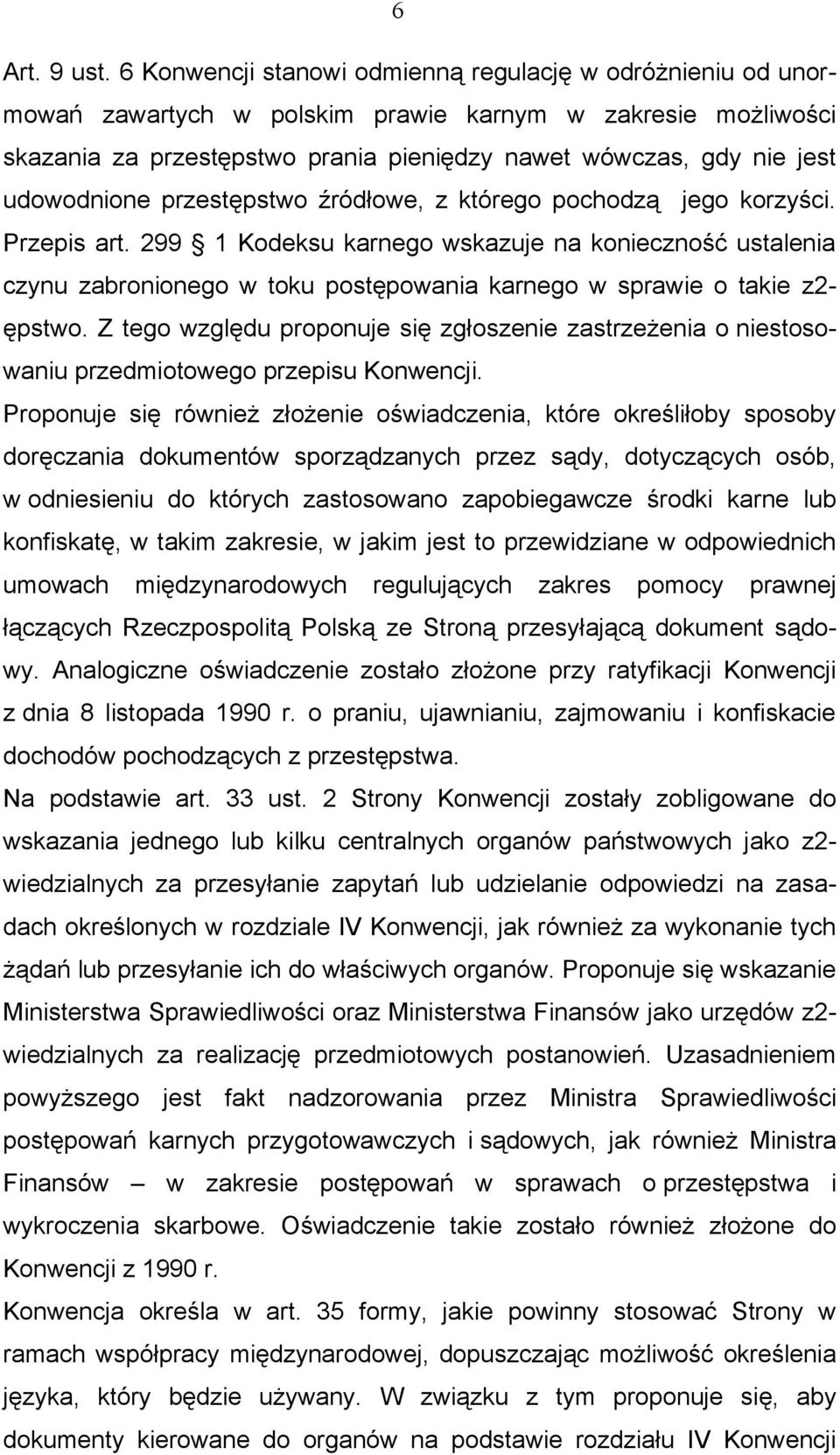 udowodnione przestępstwo źródłowe, z którego pochodzą jego korzyści. Przepis art.