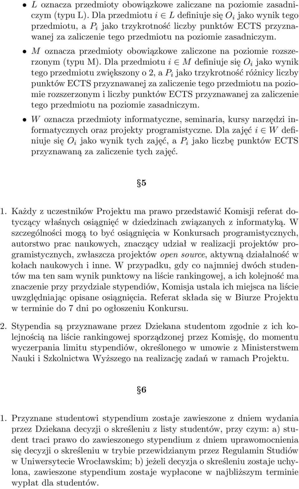 M oznacza przedmioty obowiązkowe zaliczone na poziomie rozszerzonym (typu M).