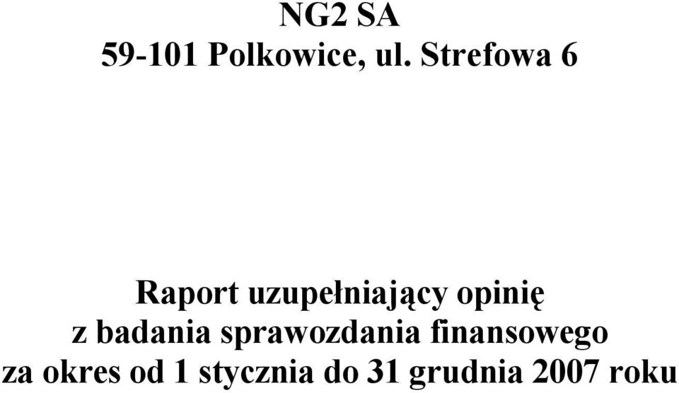 opinię z badania sprawozdania