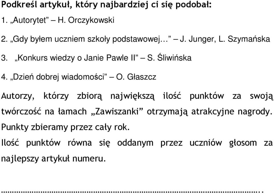 Dzień dobrej wiadomości O.