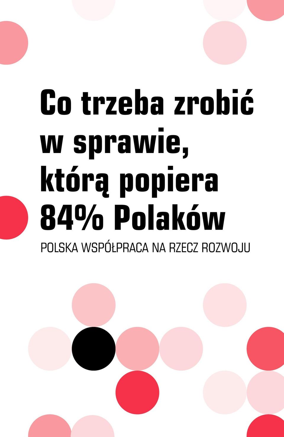 popiera 84% Polaków