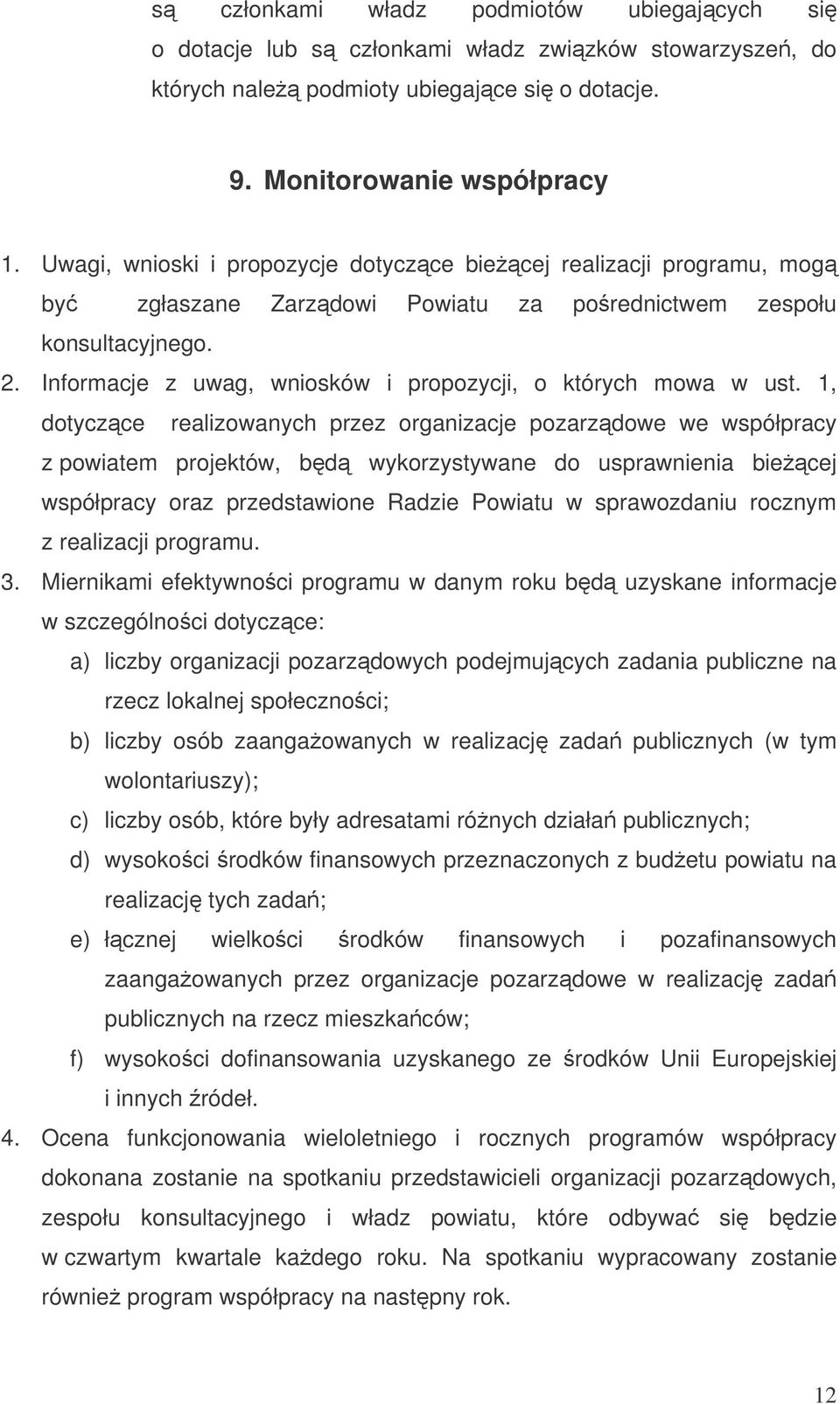 Informacje z uwag, wniosków i propozycji, o których mowa w ust.