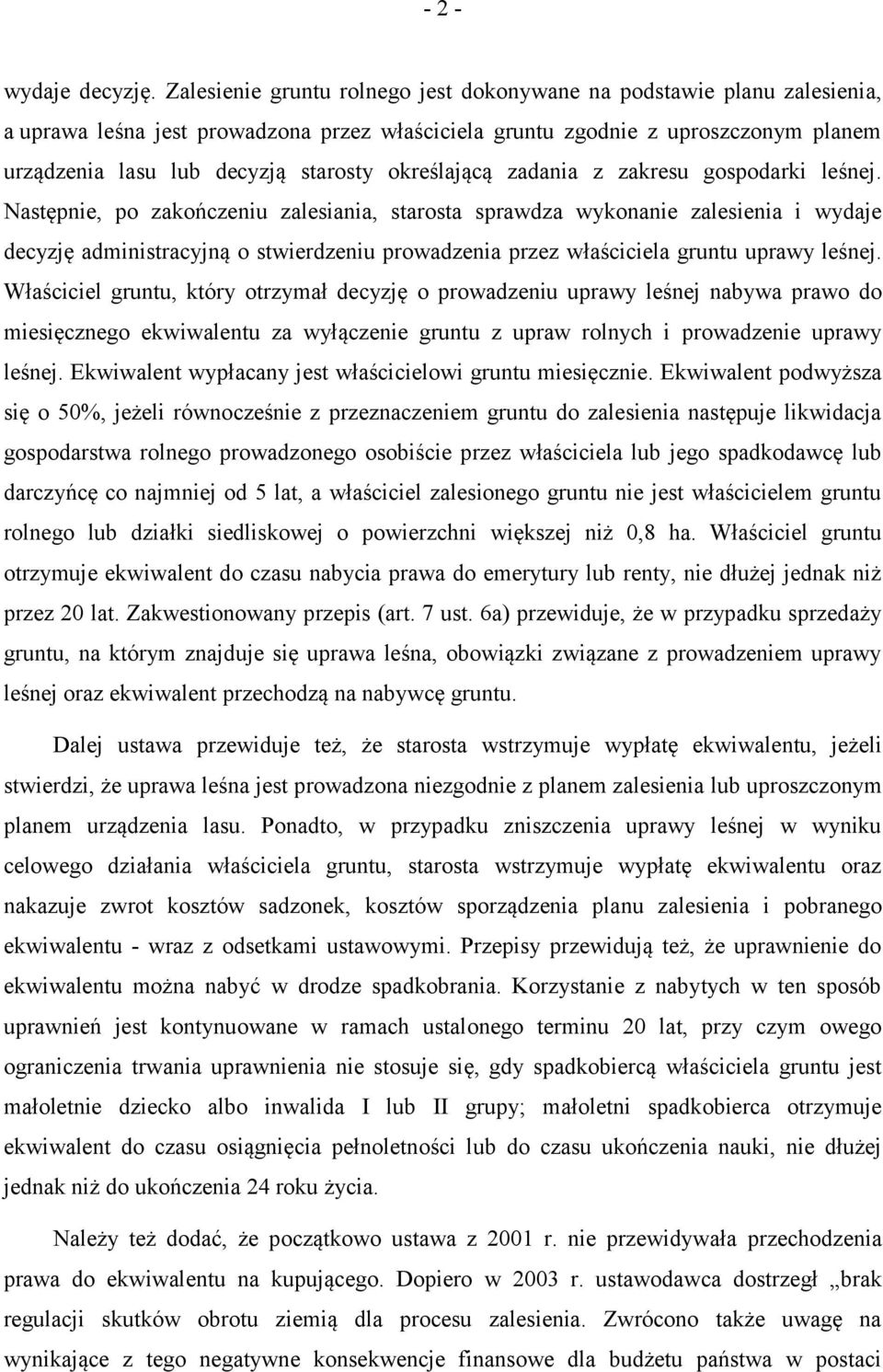 określającą zadania z zakresu gospodarki leśnej.