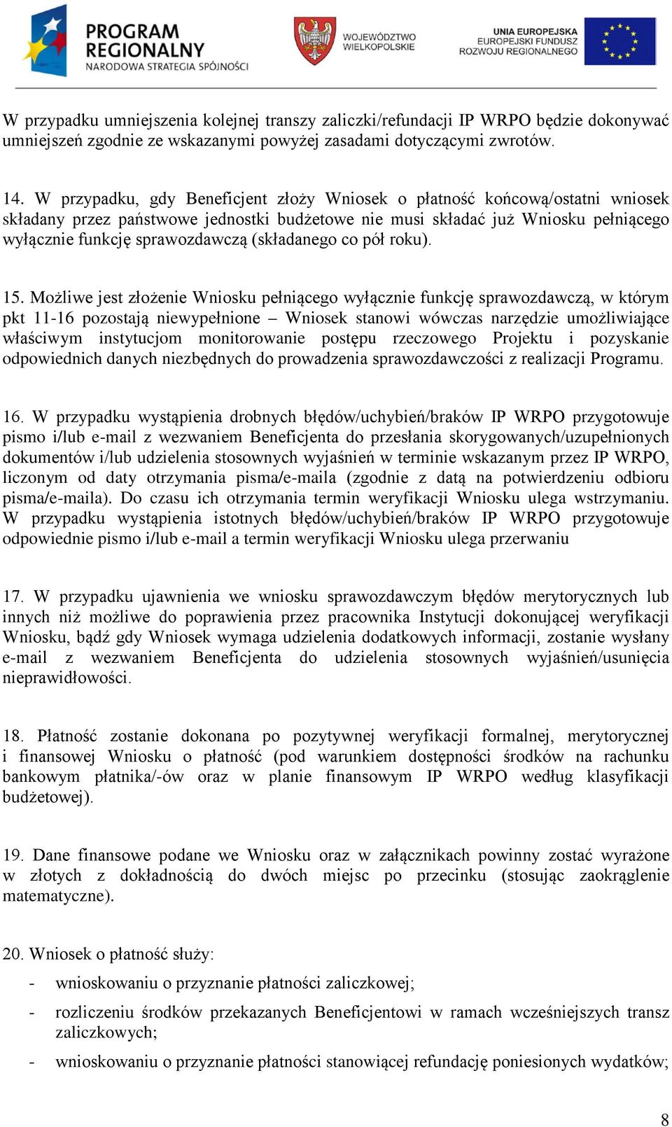 (składanego co pół roku). 15.