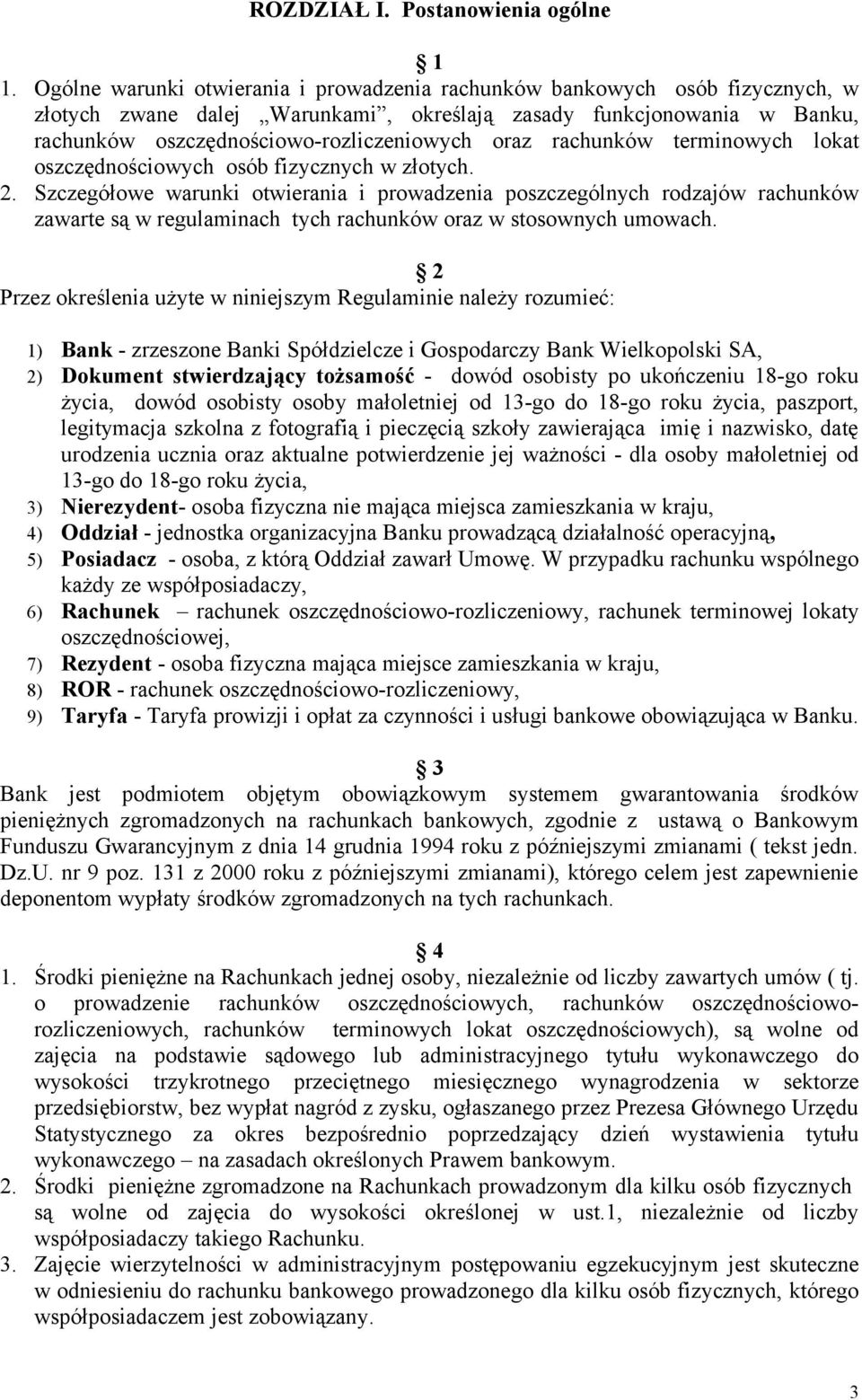 rachunków terminowych lokat oszczędnościowych osób fizycznych w złotych. 2.