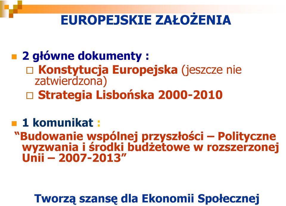 : Budowanie wspólnej przyszłości Polityczne wyzwania i środki