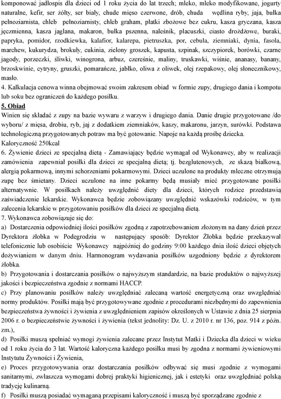 papryka, pomidor, rzodkiewka, kalafior, kalarepa, pietruszka, por, cebula, ziemniaki, dynia, fasola, marchew, kukurydza, brokuły, cukinia, zielony groszek, kapusta, szpinak, szczypiorek, borówki,