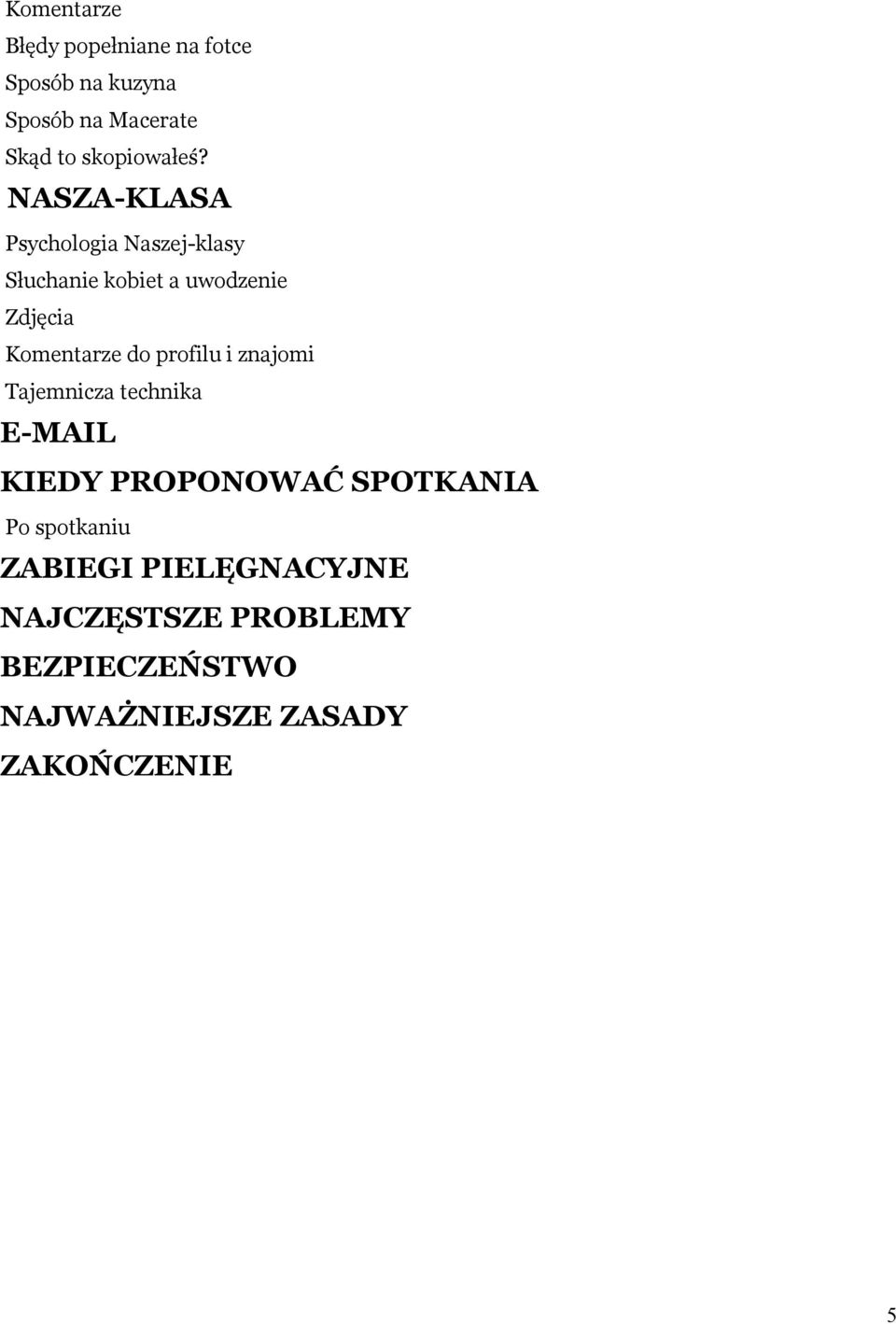 NASZA-KLASA Psychologia Naszej-klasy Słuchanie kobiet a uwodzenie Zdjęcia Komentarze do