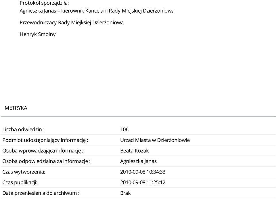 wprowadzająca informację : Osoba odpowiedzialna za informację : Urząd Miasta w Dzierżoniowie Beata Kozak