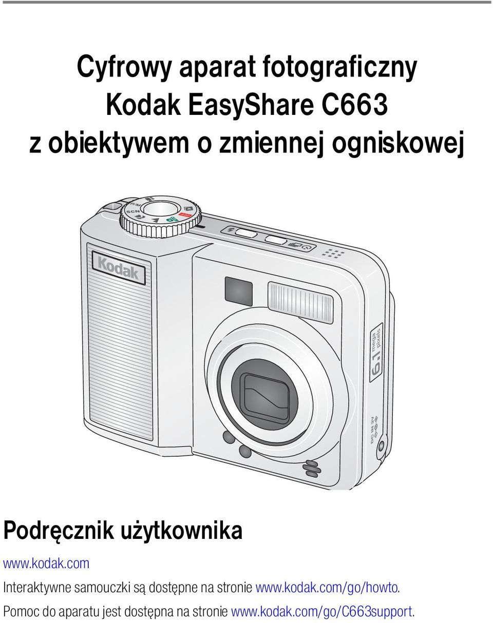 com Interaktywne samouczki są dostępne na stronie www.kodak.