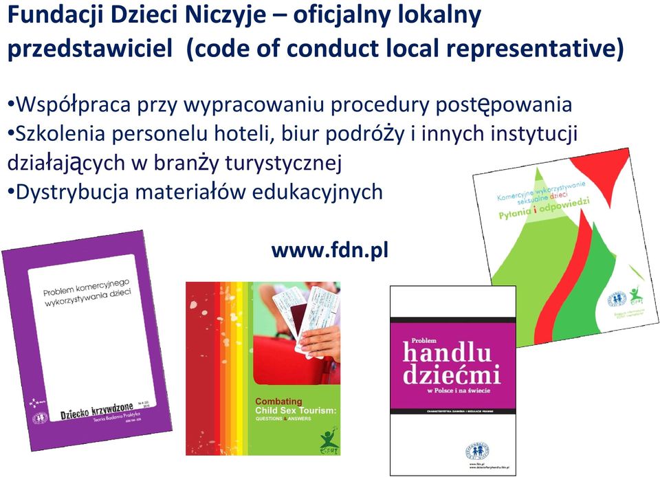 postępowania Szkolenia personelu hoteli, biur podróży i innych