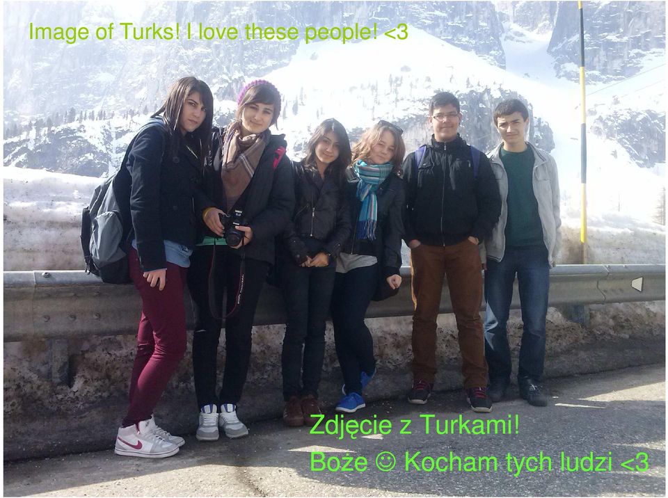 <3 Zdjęcie z Turkami!