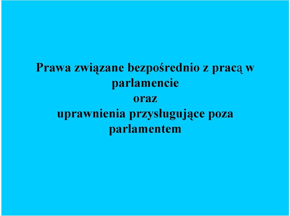 parlamencie oraz