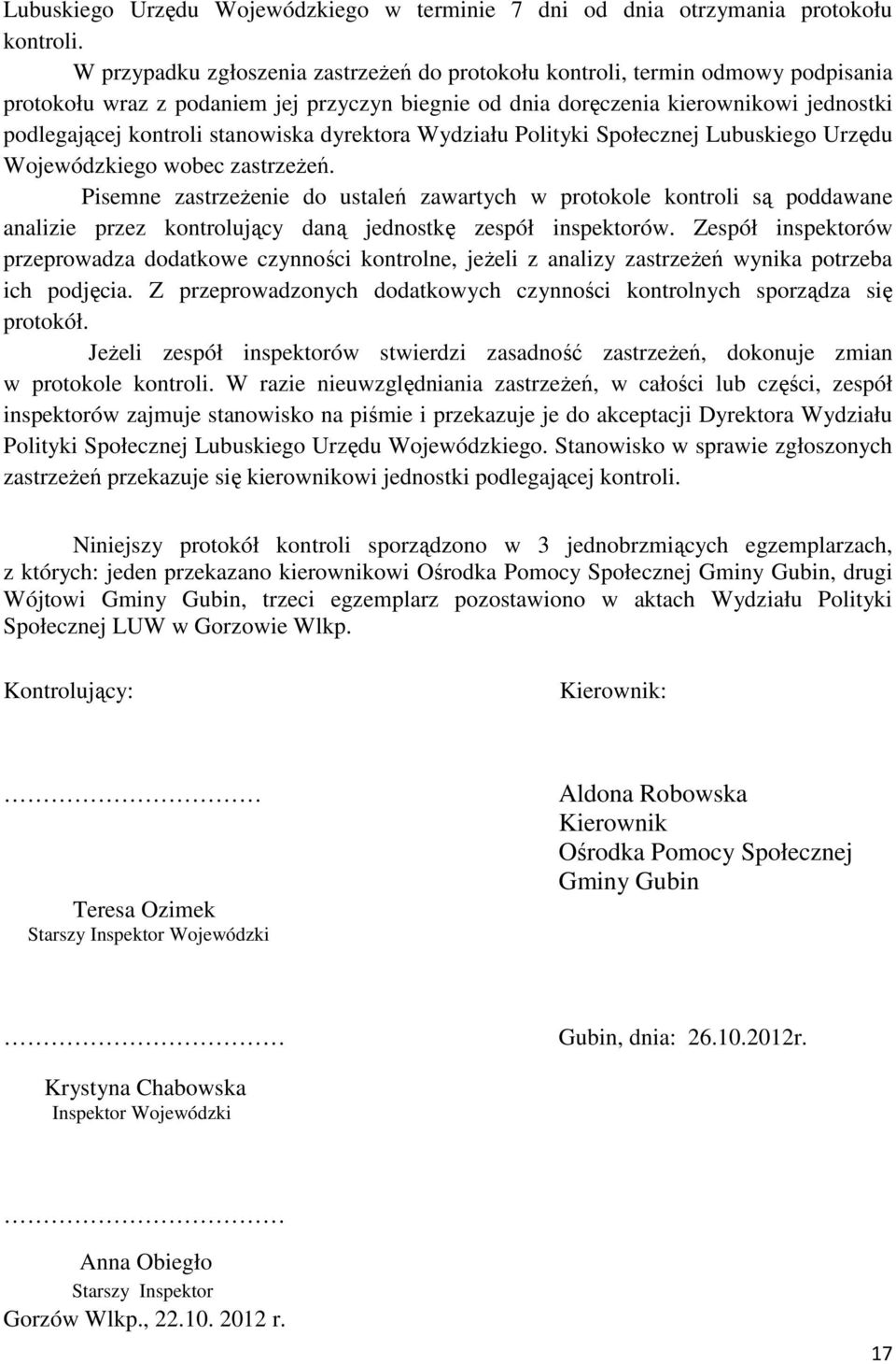 stanowiska dyrektora Wydziału Polityki Społecznej Lubuskiego Urzędu Wojewódzkiego wobec zastrzeżeń.