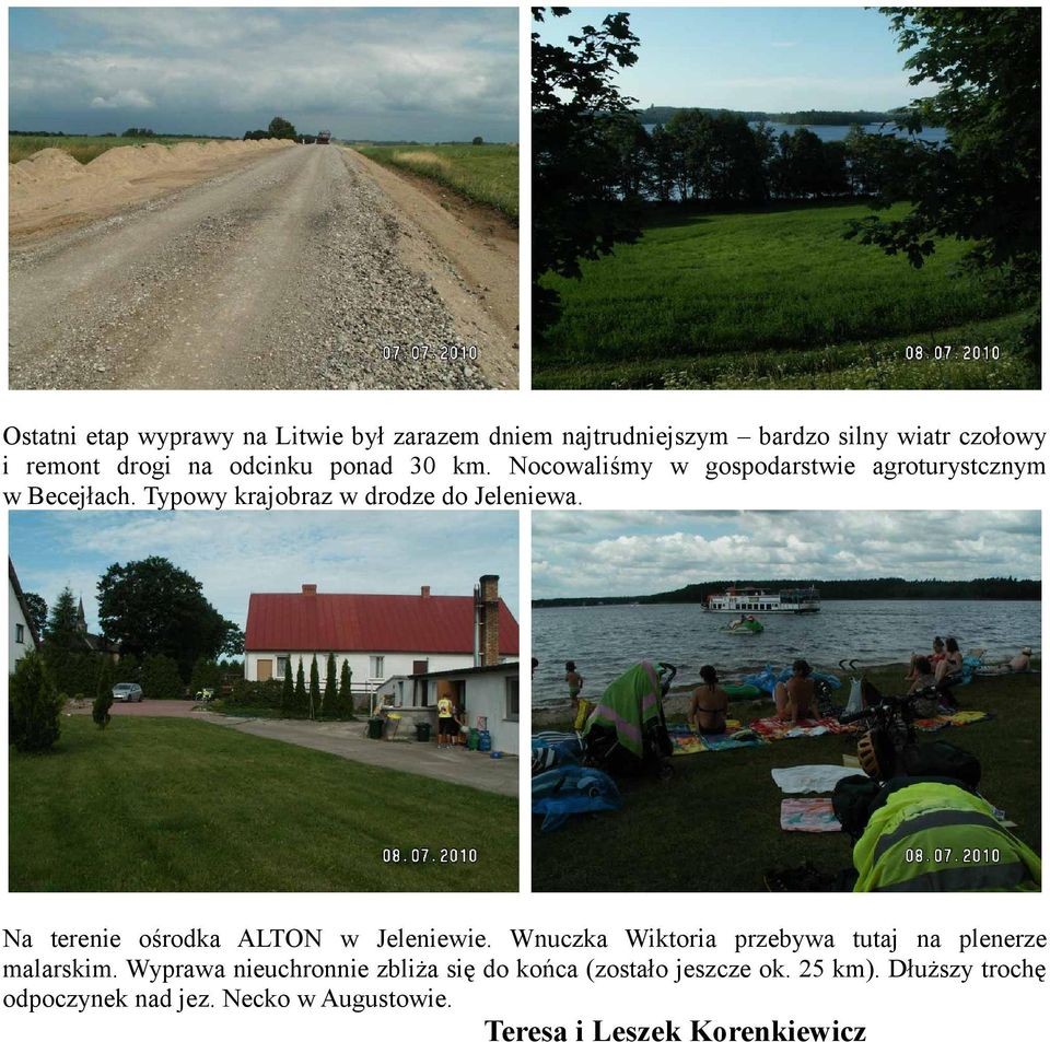 Na terenie ośrodka ALTON w Jeleniewie. Wnuczka Wiktoria przebywa tutaj na plenerze malarskim.