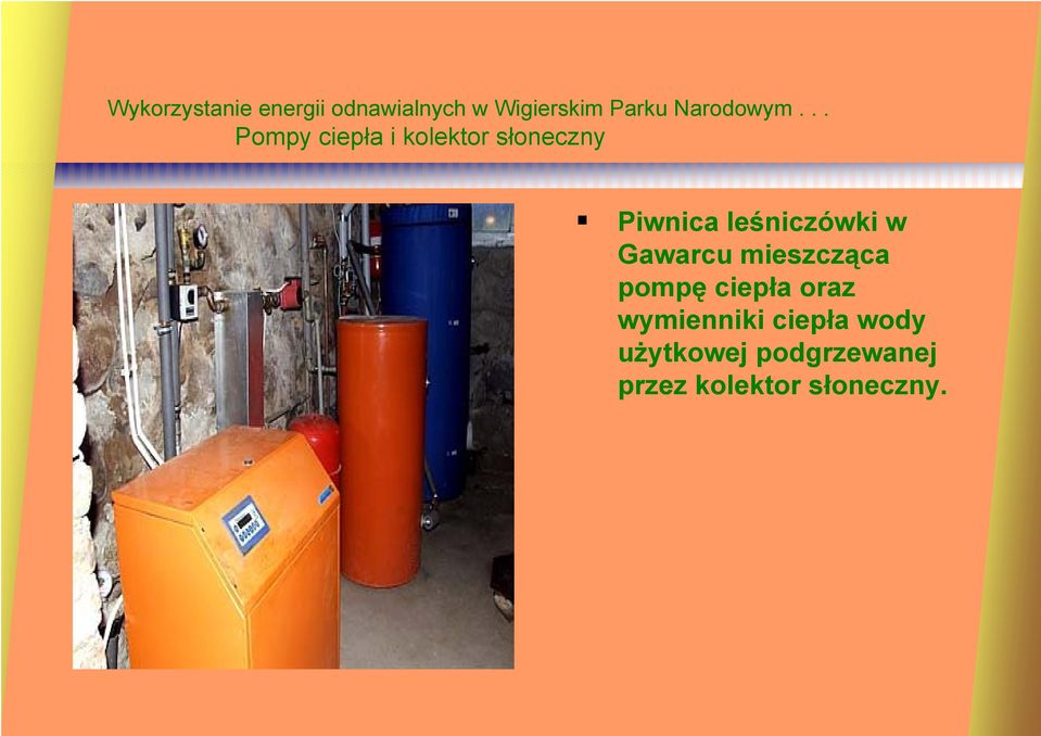 pompę ciepła oraz wymienniki ciepła wody