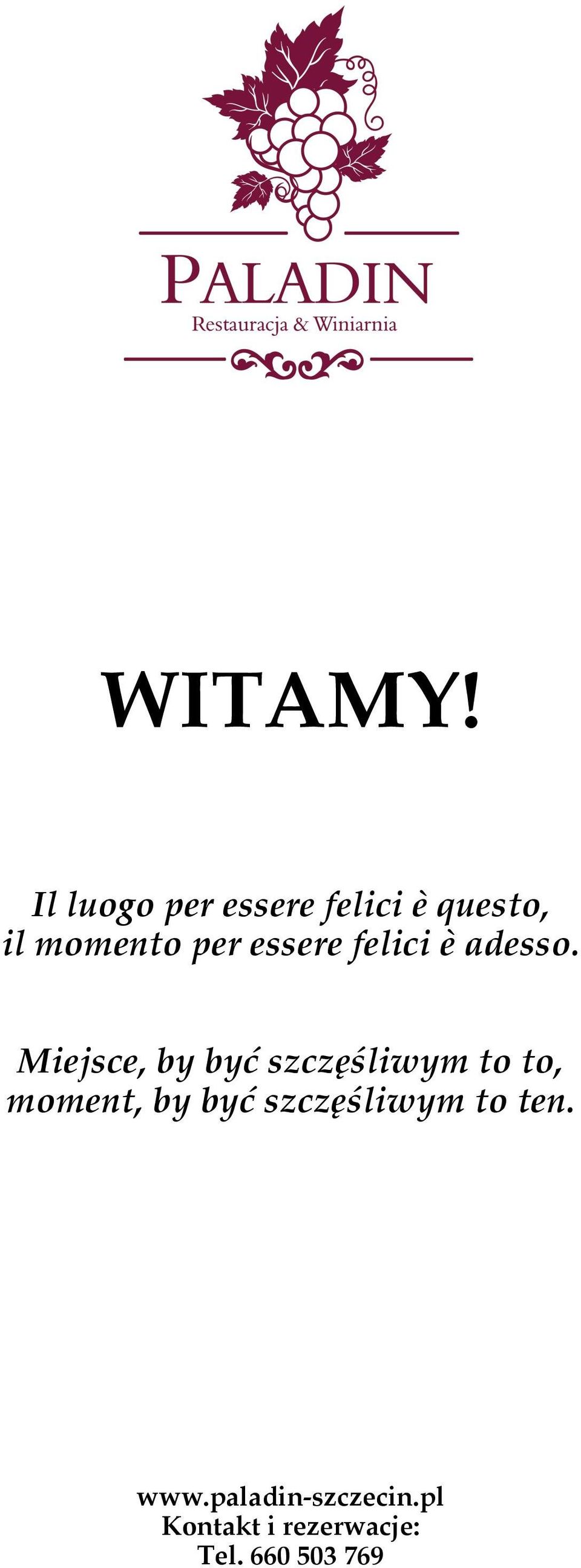 essere felici è adesso.