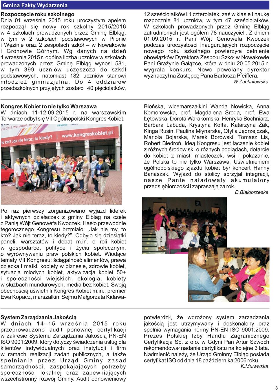 Z dniem w tym w 2 szko³ach podstawowych w Pilonie 01.09.2015 r.