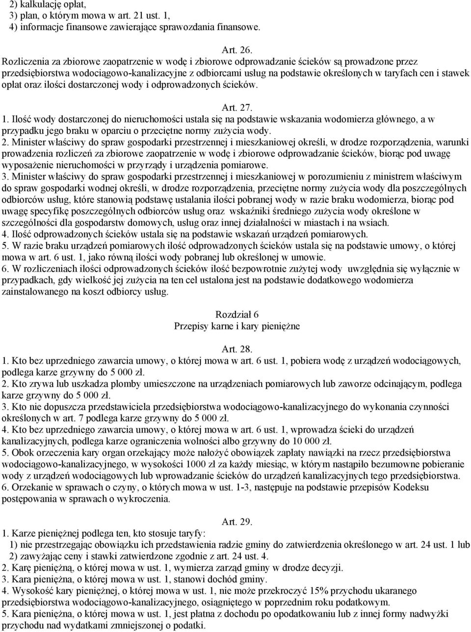 i stawek opłat oraz ilości dostarczonej wody i odprowadzonych ścieków. Art. 27. 1.