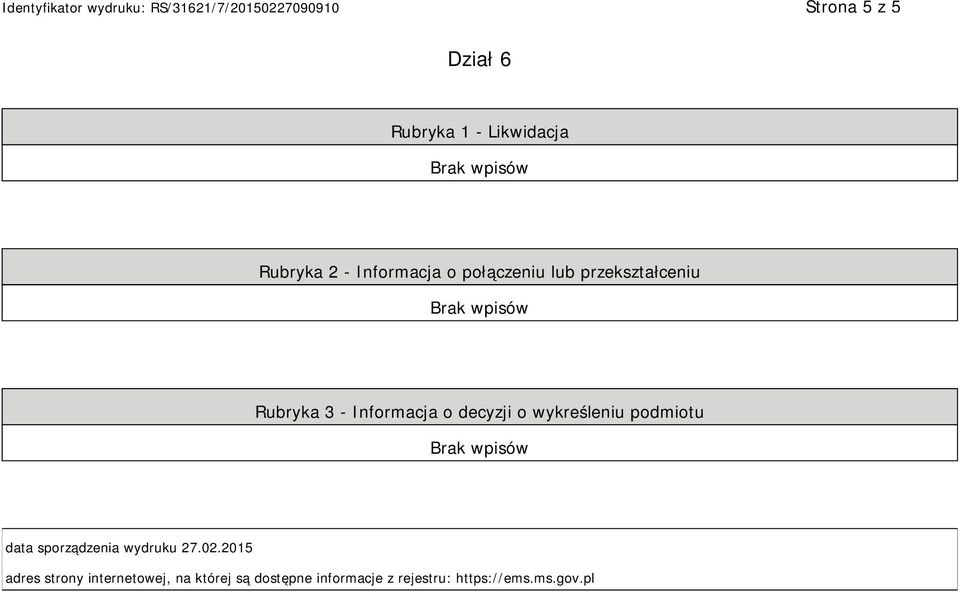 wykreśleniu podmiotu data sporządzenia wydruku 27.02.