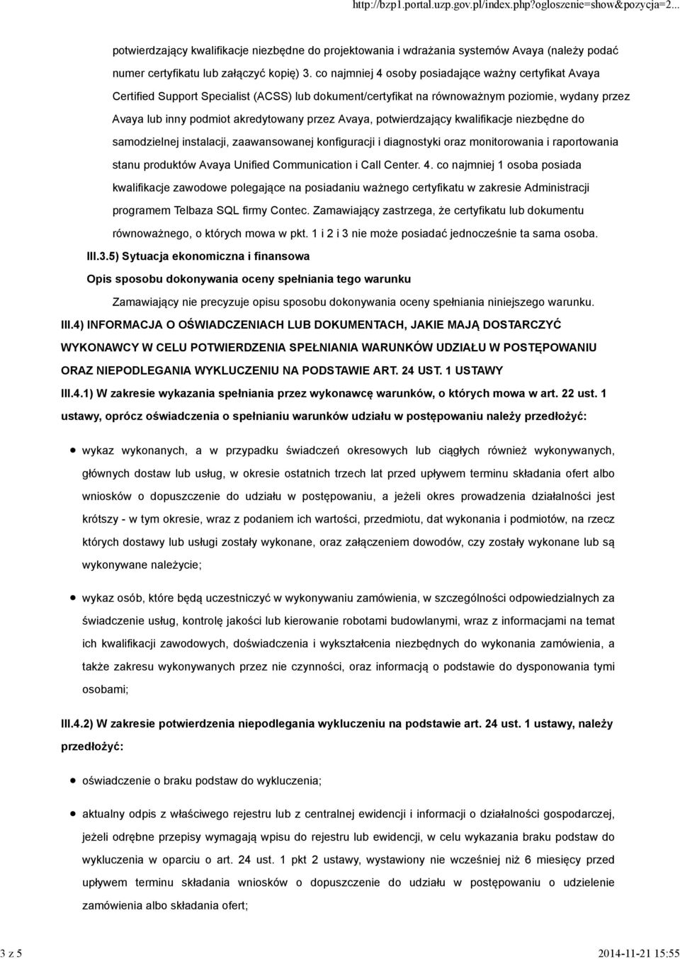 Avaya, potwierdzający kwalifikacje niezbędne do samodzielnej instalacji, zaawansowanej konfiguracji i diagnostyki oraz monitorowania i raportowania stanu produktów Avaya Unified Communication i Call