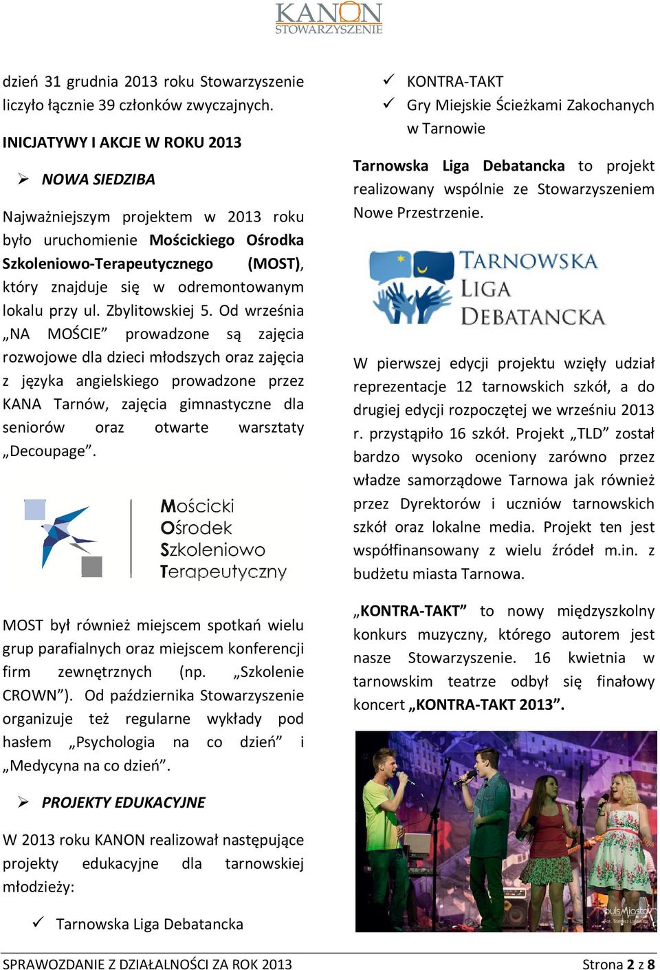przy ul. Zbylitowskiej 5.