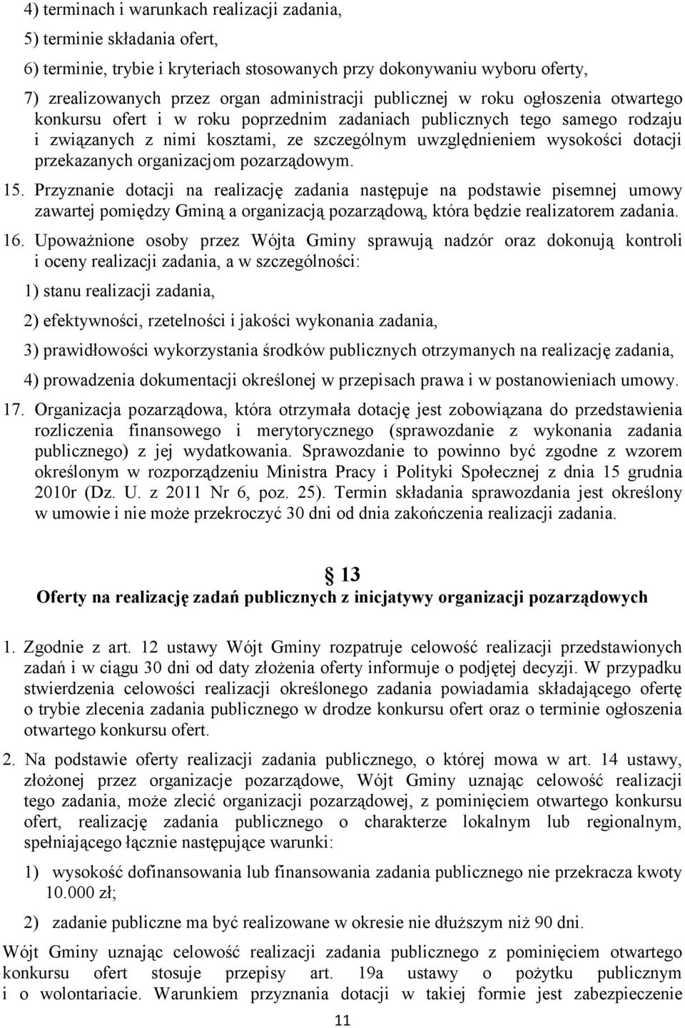 przekazanych organizacjom pozarządowym. 15.