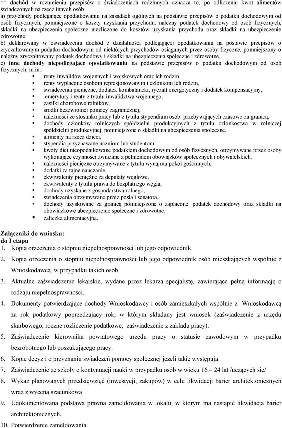 kosztów uzyskania przychodu oraz składki na ubezpieczenie zdrowotne b) deklarowany w oświadczeniu dochód z działalności podlegającej opodatkowaniu na postawie przepisów o zryczałtowanym podatku