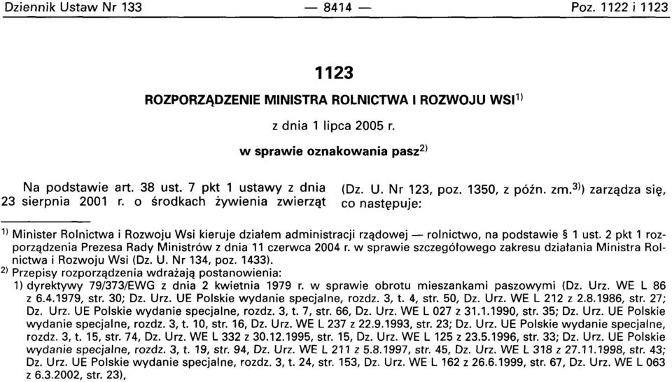 3 )) zarzadza sie, co nastepuje: 11 Minister Rolnictwa i Rozwoju Wsi kieruje dziafem administracji rzqdowej - rolnictwo, na podstawie 1 ust.