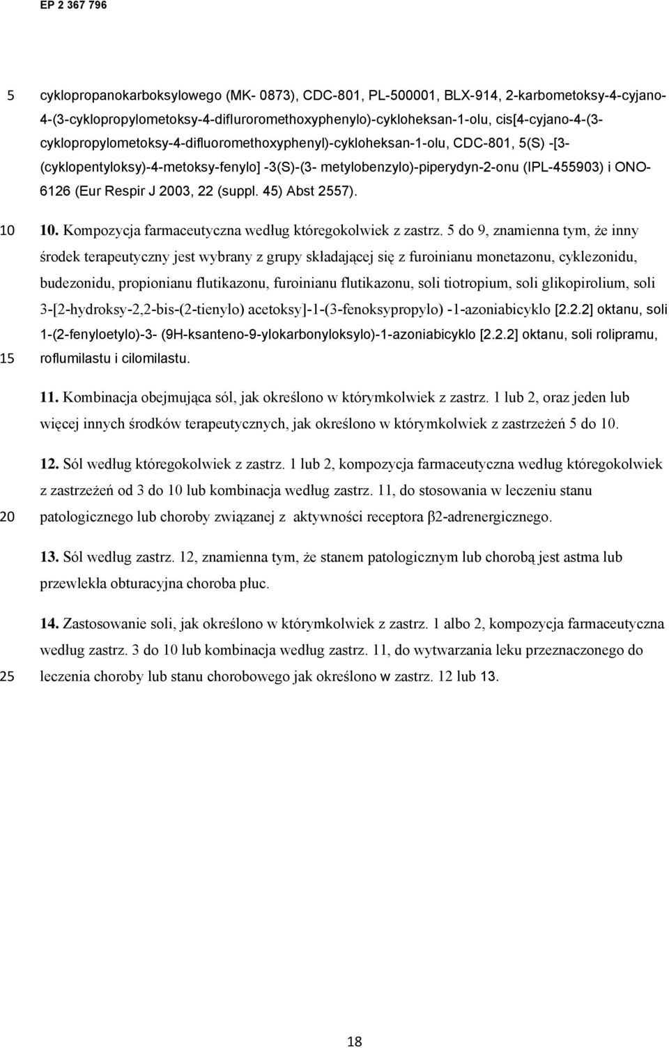 22 (suppl. 4) Abst 27).. Kompozycja farmaceutyczna według któregokolwiek z zastrz.