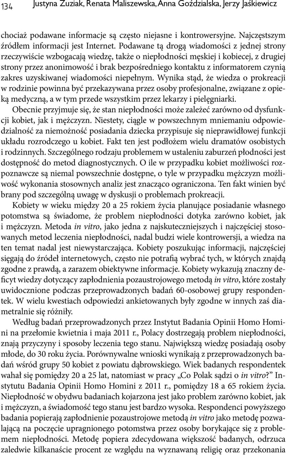 czynią zakres uzyskiwanej wiadomości niepełnym.