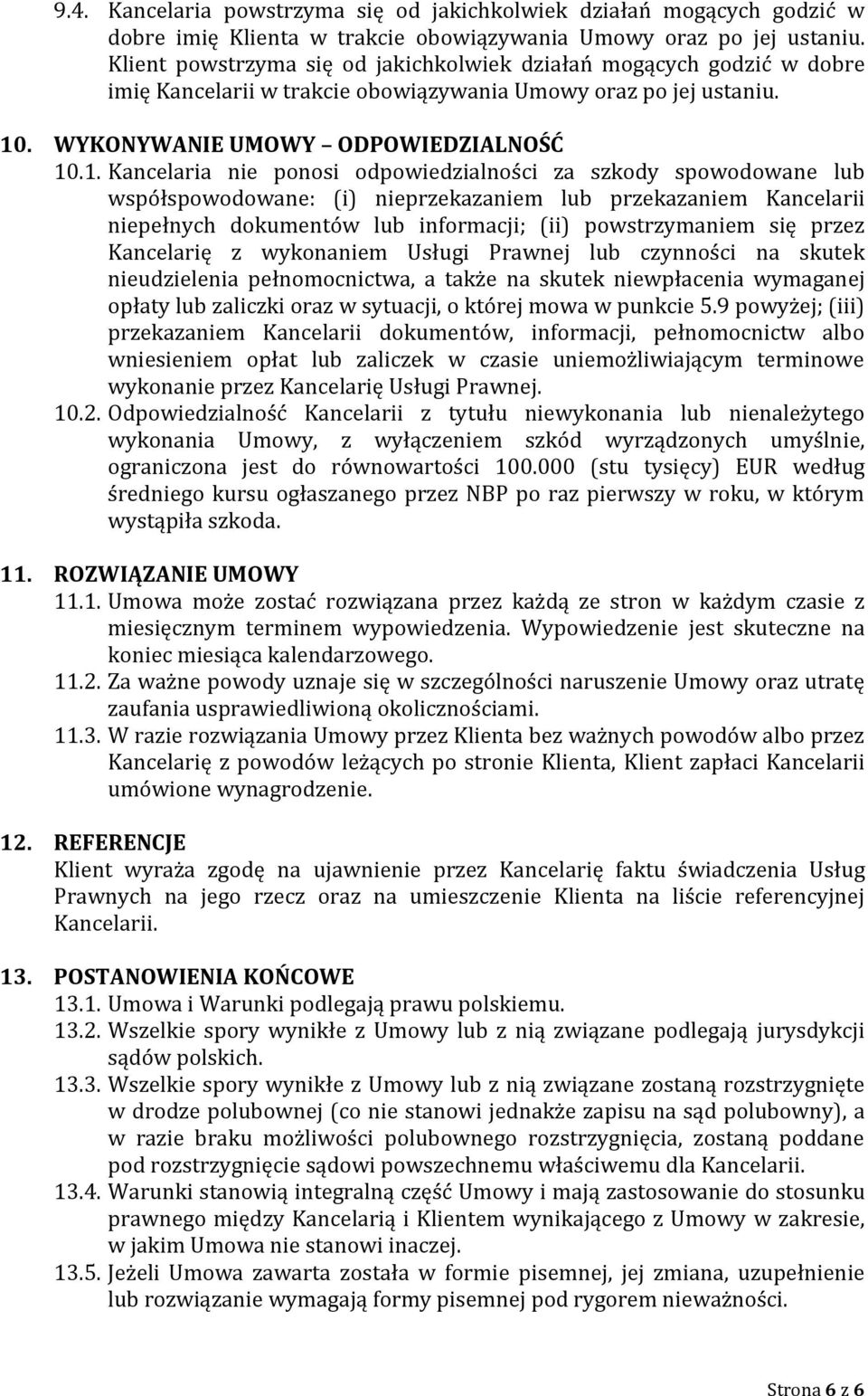 . WYKONYWANIE UMOWY ODPOWIEDZIALNOŚĆ 10