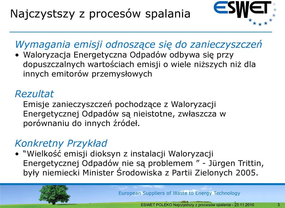 Waloryzacji Energetycznej Odpadów są nieistotne, zwłaszcza w porównaniu do innych źródeł.