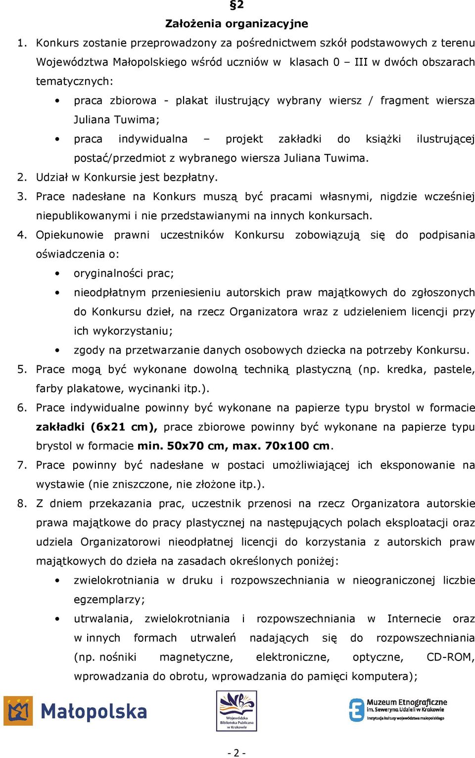 ilustrujący wybrany wiersz / fragment wiersza Juliana Tuwima; praca indywidualna projekt zakładki do ksiąŝki ilustrującej postać/przedmiot z wybranego wiersza Juliana Tuwima. 2.